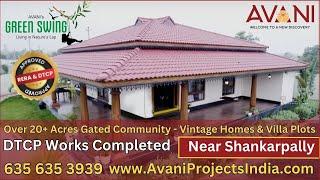 Avani Green Swing -Resort Style Villa Plots near Shankarpally, DTCP & RERA Approved Gated Community