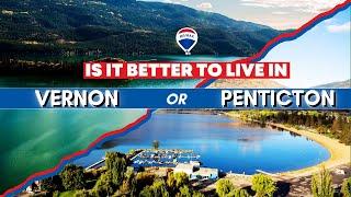 Is It Better to live in VERNON or PENTICTON?