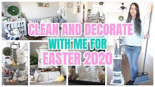 EASTER COME CLEAN AND DECORATE WITH ME 2020