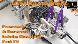 GT40 Kit Car Build - Ep 23 – Gen 3 Coyote Reversed Intake Manifold & Transaxle Test Fit