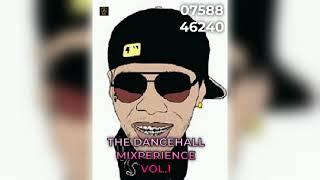 The Dancehall Mixperience( Dermaco, Vybz Kartel,Konshens, Cecille...)