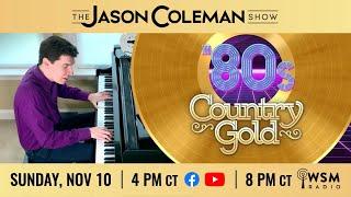 '80s Country Gold - The Jason Coleman Show