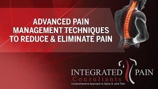 Advanced Pain Management Techniques To Reduce & Eliminate Pain