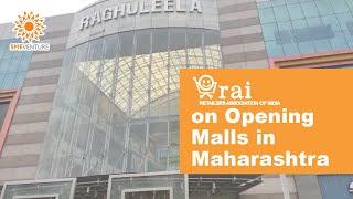 Retailers Association of India on Opening Malls in Maharashtra