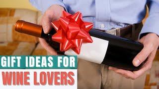 20 Inexpensive Gift Ideas For Wine Lovers