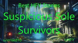 Best HFY Sci-Fi Stories: Suspicious Sole Survivors