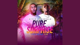 Pure Surprise (feat. LuE & Lungelo)