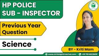 HP Police Sub- Inspector | Science | Most Expected Questions | CivilsTap Himachal