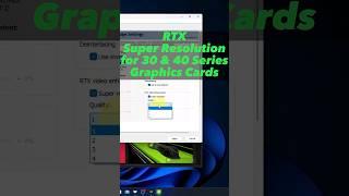 How to Turn On Nvidia RTX Video Super Resolution - 30 & 40 Series GPUs