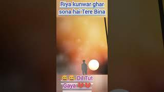 Dil Mera Tut Gaya t#shorts #youtubeshorts #short