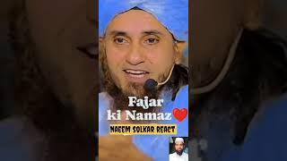 fajar ki namaz ️ | mufti tariq masood| naeem solkar react #islamic #byan