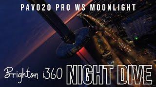 Brighton i360 Night Dive FPV 4k (Pavo20 Pro Walksnail Moonlight)