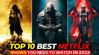 Top 10 SHOCKINGLY Good Netflix Shows You're MISSING! | Best Netflix Series To Watch In 2024 (So Far)