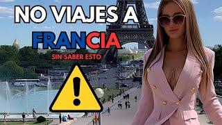 NUNCA VIAJES A FRANCIA sin saber esto | GUIA DE VIAJES