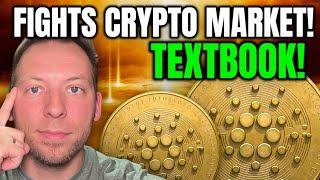 CARDANO ADA - FIGHTS THE CRYPTO MARKET! STOP CRYING, THIS IS TEXTBOOK!