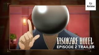 TASOKARE HOTEL Episode 2 Preview! | It's Anime