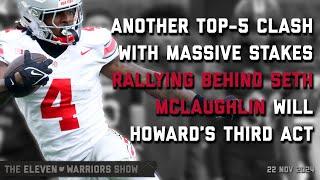 11W Show: Another Top 5 Clash for Ohio State, Rallying Around McLaughlin and Will Howard's 3rd Act