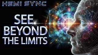 Hemi Sync Meditation-Quantum Dimensions: See Through the Fabric of Reality