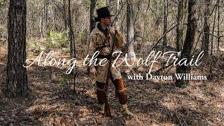 Along the Wolf Trail - My FIRST official video