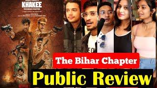 Khakee The Bihar Chapter Public Review | Khakee The Bihar Chapter Public Reaction | Khakee Review