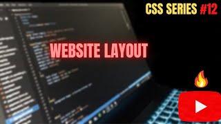 CSS SERIES | Website Layout | #12 