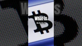 HODL: The Crypto Mantra Explained!