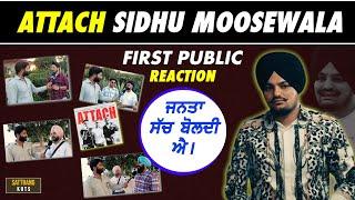 Public Reaction - Attach (Music Video) Sidhu Moose Wala | Steel Banglez ft Fredo