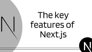 The key features of Next.js | AnaghTech |