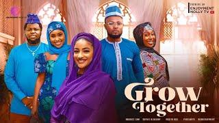 GROW TOGETHER-MAURICE SAM,SOPHIE ALAKIJA,PADITA AGU,PEARL WAT,AGBA ENJOYMENT,AFESMIKE2023 NOLLYWOOD