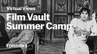 MoMA's first film acquisitions | Ep. 1 | FILM VAULT SUMMER CAMP