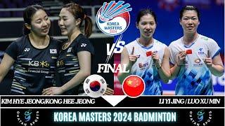 FINAL | KIM Hye Jeong/KONG H Y (KOR) vs LI Yi Jing/LUO X M (CHN)[WD] KOREA MASTERS 2024 Badminton