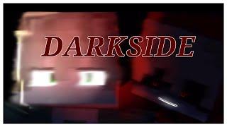  "DARKSIDE"  - A Dream and Nightmare Music Video