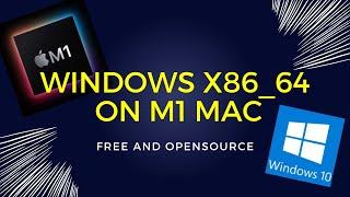 how to create an x86_64 windows 10 virtual machine on m1 mac | opensource virtualization via qemu