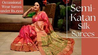 Exclusive Semi Katan Silk Sarees | Party Wear Sarees Under Rs.1500 | Sanchita