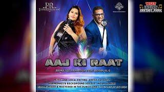 Rawytee Ramroop X Rooplal G - Aaj Ki Raat (2024 Bollywood Refix)