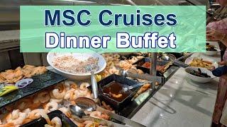 MSC Cruises Dinner Buffet Tour 2024 ️