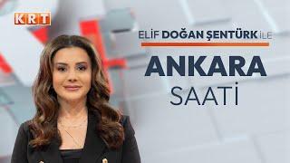 #CANLI l Elif Doğan Şentürk ile Ankara Saati l 07.11.2024 l #KRT