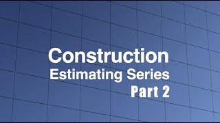 Construction Estimating - Structural: Part 2