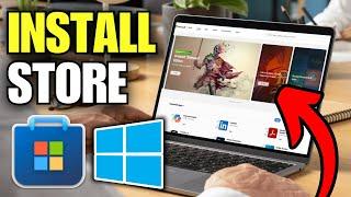 How To Install Microsoft Store in Windows 11 (Reinstall)