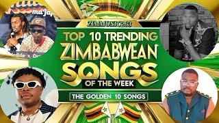 “TOP 10” Trending Zimbabwean Songs Of The Week Across All Streaming Platforms, 10 December 2024