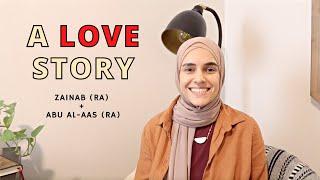 A Love Story | Zainab (ra) and Abu Al-Aas (ra)