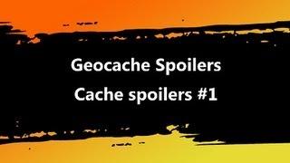 Geocache spoilers cache spoilers. ep1