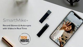 SmartMike+ | Best Wireless Mic for Youtubers, Video Bloggers & Content Creators | Tech House