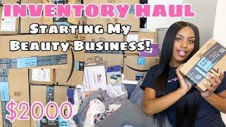 Inventory Haul Unboxing + Starting My Beauty Business - Entrepreneur Life Ep. 1