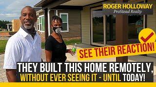 They Built This Home Remotely, Without Ever Seeing It - Until Today!