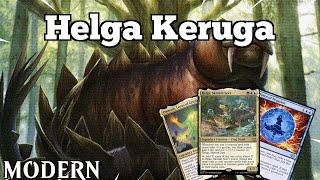 Hey Spike, Have U Heard KERUGA IS CRACKED? | Helga Keruga | Modern | MTGO