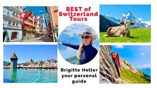 BEST of Switzerland Tours with Brigitte Heller