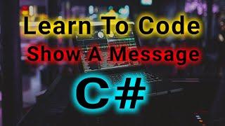 Show a message box in code - programming in C# using Visual Studio - ServPay - beginners guide