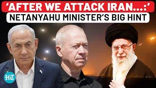 Israel Confirms Attack On Iran Imminent; Defence Minister Makes Big Claim After Tehran Mocks IDF