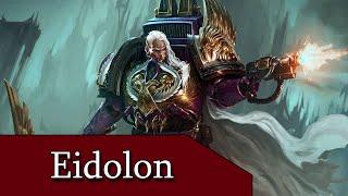 Lord Commander Eidolon | Der Wiederauferstandene